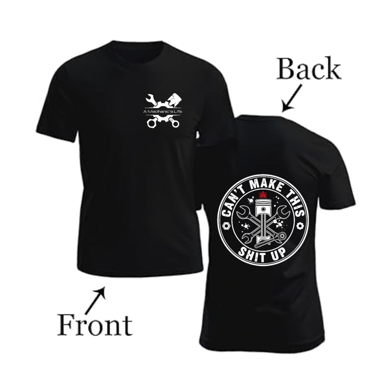 A Mechanic’s Life Shirt
