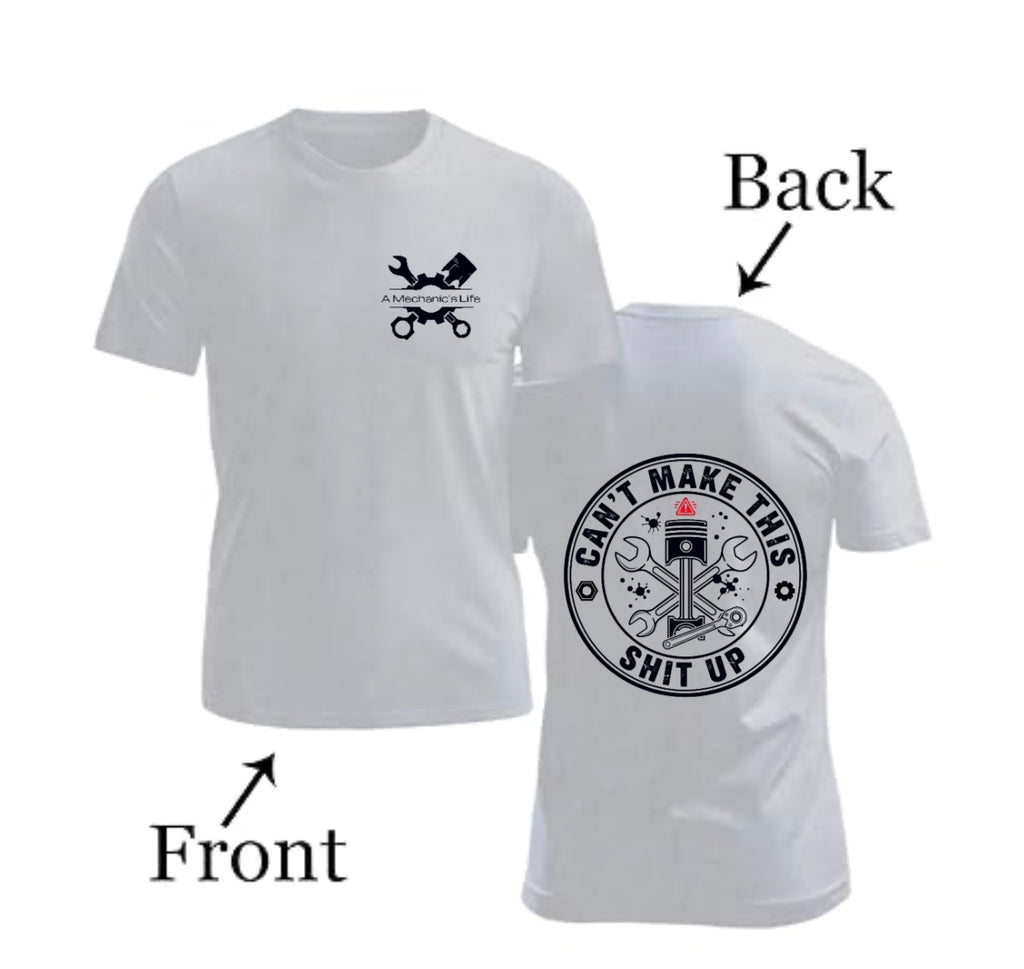 A Mechanic’s Life Shirt